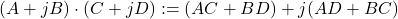 \begin{equation*}(A + jB) \cdot (C + jD) := (AC + BD) + j(AD + BC)\end{equation*}